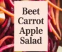 Beet Carrot Apple Salad Recipe – Steph Gaudreau