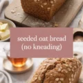 Seeded Oat Bread (No Kneading!) Recipe