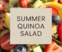 Summer Quinoa Salad Recipe