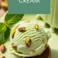 A Creamy Homemade Pistachio Ice Cream Recipe