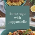 Lamb Ragu With Pappardelle Recipe