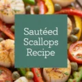 Sautéed Scallops Recipe