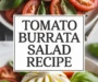 Tomato Burrata Salad Recipe