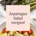 Asparagus Salad Recipes!