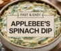 How To Make Applebee’s Spinach Artichoke Dip Recipe