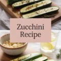 Zucchini Recipe