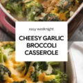 Cheesy Garlic Broccoli Casserole Recipe