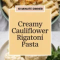 Creamy Cauliflower Rigatoni Pasta Recipe