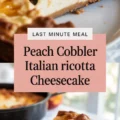 Peach Cobbler Italian Ricotta Cheesecake Recipe