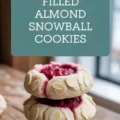 Raspberry Filled Almond Snowball Cookies Recipe