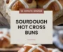 Sourdough Hot Cross Buns Recipe
