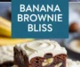 Banana Bread Brownies: A Decadent Twist On Classic Comfort Recipe