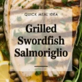 Grilled Swordfish Salmoriglio Recipe