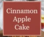 How To Make A Delicious Cinnamon Apple Cake Recipe