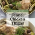 Braised Chicken Thighs With Fennel, Artichoke, And Olives Recipe