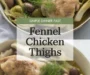 Braised Chicken Thighs With Fennel, Artichoke, And Olives Recipe