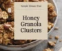 Honey Granola Clusters Recipe