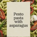 Pesto Pasta With Sun Dried Tomatoes And Roasted Asparagus Recipe